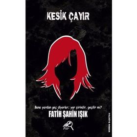 Kesik Çayır - Fatih Şahin Işık
