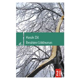 KESIK DIL - İBRAHİM GÖKBURUN