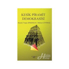 Kesik Piramit Demokrasisi - Kolektif