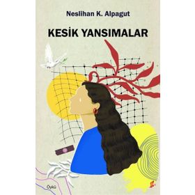 Kesik Yansımalar - Okur Kitaplığı