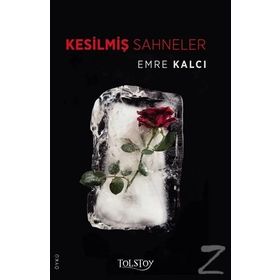 Kesilmiş Sahneler - Emre Kalcı