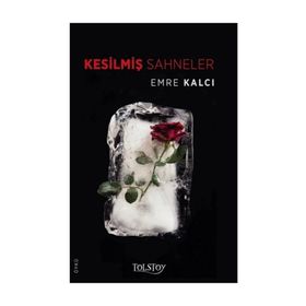 Kesilmiş Sahneler - Emre Kalcı