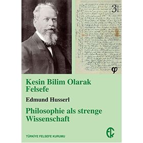 KESIN BILIM OLARAK FELSEFE - EDMUND HUSSERL
