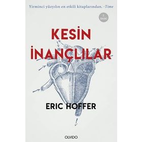 Kesin İnançlılar-Eric Hoffer