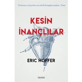Kesin İnançlılar-Eric Hoffer
