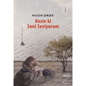 Kesin ki Seni Seviyorum - Nilgün Şimşek