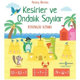 Kesirler ve Ondalık Sayılar - İş Bankası Kültür Yayınları