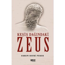 Keşiş Dağındaki Zeus - Ekrem Hayri Peker