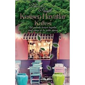 Kesişen Hayatlar Kafesi - Deborah Smith