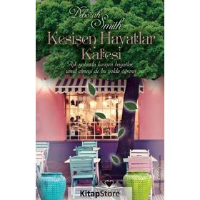 Kesişen Hayatlar Kafesi - Deborah Smith