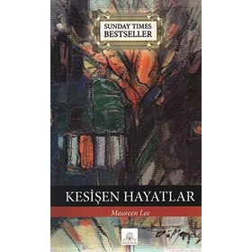 KESİŞEN HAYATLAR - MAUREN LEE