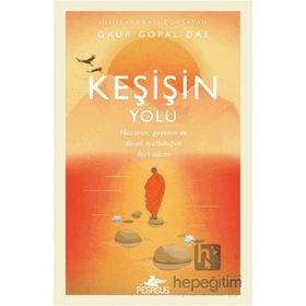 Keşişin Yolu Huzurun Gayenin ve Daimi Mutluluğun Dört Adımı Pegasus Yayınları