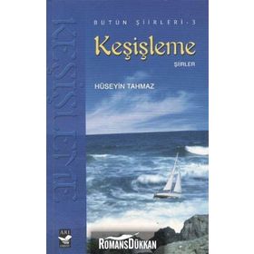 KEŞİŞLEME - HÜSEYIN TAHMAZ