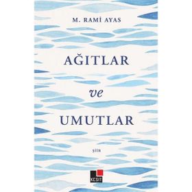 Kesit Yayınları Ağıtlar ve Umutlar
