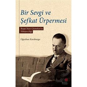 Kesit Yayınları Bir Sevgi ve Şefkat Ürpermesi