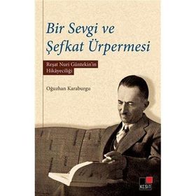 Kesit Yayınları Bir Sevgi ve Şefkat Ürpermesi