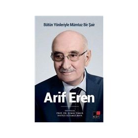 Kesit Yayınları Bütün Yönleriyle Mümtaz Bir Şair Arif Eren