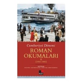 Kesit Yayınları Cumhuriyet Dönemi Roman Okumaları 1950 1980 Kesit Yayınları