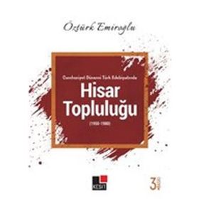 Kesit Yayınları Cumhuriyet Dönemi Türk Edebiyatında Hisar Topluluğu 1950 - 1980