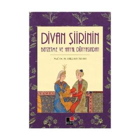 Kesit Yayınları Divan Şiirinin Benzetme ve Hayal Dünyasından