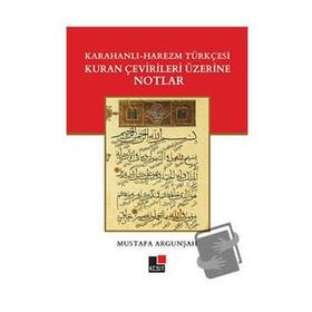 Kesit Yayınları Karahanlı Harezm Türkçesi Kur'an Çevirileri Üzerine Notlar