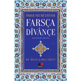 Kesit Yayınları - Ömer Necmi Efendi - Farsça Divançe