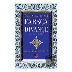 Kesit Yayınları - Ömer Necmi Efendi - Farsça Divançe