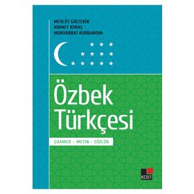 Kesit Yayınları - Özbek Türkçesi - Gramer Metin Sözlük
