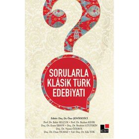 Kesit Yayınları - Sorularla Klasik Türk Edebiyatı
