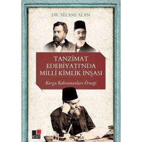 Kesit Yayınları Tanzimat Edebiyatında Milli Kimlik İnşası