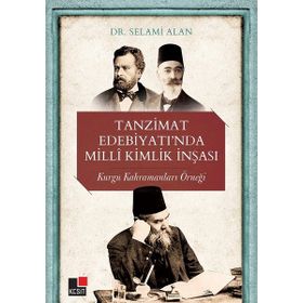 Kesit Yayınları Tanzimat Edebiyatında Milli Kimlik İnşası
