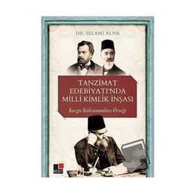 Kesit Yayınları Tanzimat Edebiyatında Milli Kimlik İnşası