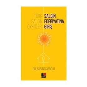 Kesit Yayınları Türk Salgın Öyküleri: Salgın Edebiyatına Giriş