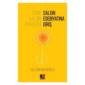 Kesit Yayınları Türk Salgın Öyküleri: Salgın Edebiyatına Giriş