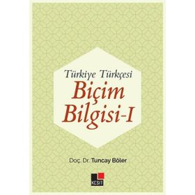 Kesit Yayınları - Türkiye Türkçesi Biçim Bilgisi - 1