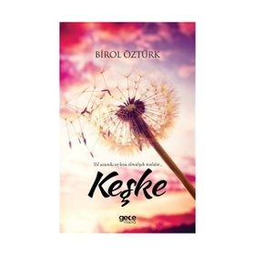 KEŞKE - BELMA AKSUN