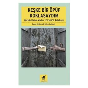 KEŞKE BIR ÖPÜP KOKLASAYDIM GERIDE KALAN AILELER 12 EYLÜLÜ ANLATIYOR - EYLEM DELIKANLI;ÖZLEM DELIKANLI