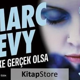 KEŞKE GERÇEK OLSA - MARC LEVY
