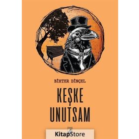 Keşke Unutsam - Bihter Dinçel