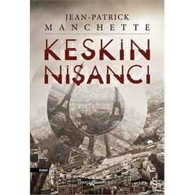 Keskin Nişancı - Jean Patrick Manchette