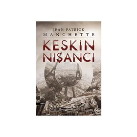 Keskin Nişancı - Jean Patrick Manchette