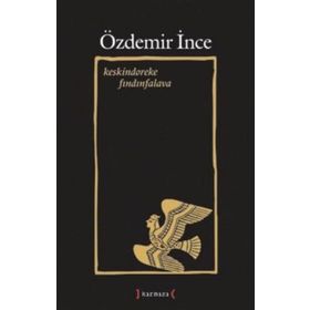 KESKINDOREKE FINDINFALAVA - ÖZDEMİR İNCE