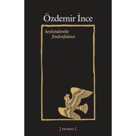 KESKINDOREKE FINDINFALAVA - ÖZDEMİR İNCE