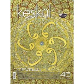 Keşkül Dergisi 45. Sayı - Kolektif