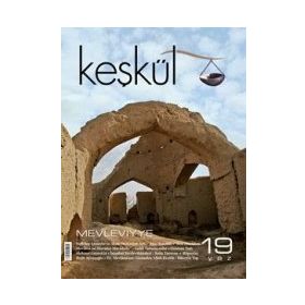 Keşkül Dergisi Sayı: 19 - Mevleviyye - Kolektif