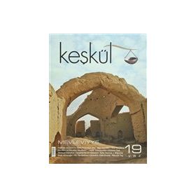 Keşkül Dergisi Sayı: 19 - Mevleviyye - Kolektif