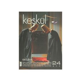 KEŞKÜL DERGISI SAYI: 24 - M. FATIH ÇITLAK