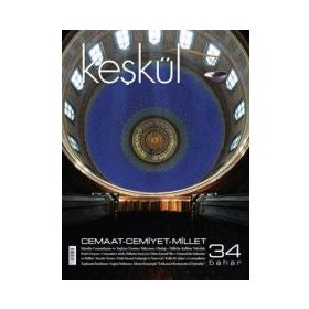 Keşkül Dergisi Sayı: 34 - Kolektif