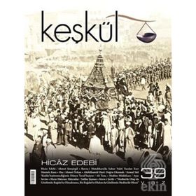 Keşkül Dergisi Sayı : 39 - Kolektif