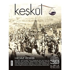 Keşkül Dergisi Sayı : 39 - Kolektif